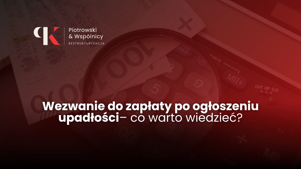 Wezwanie do zapłaty po ogłoszeniu upadłości–