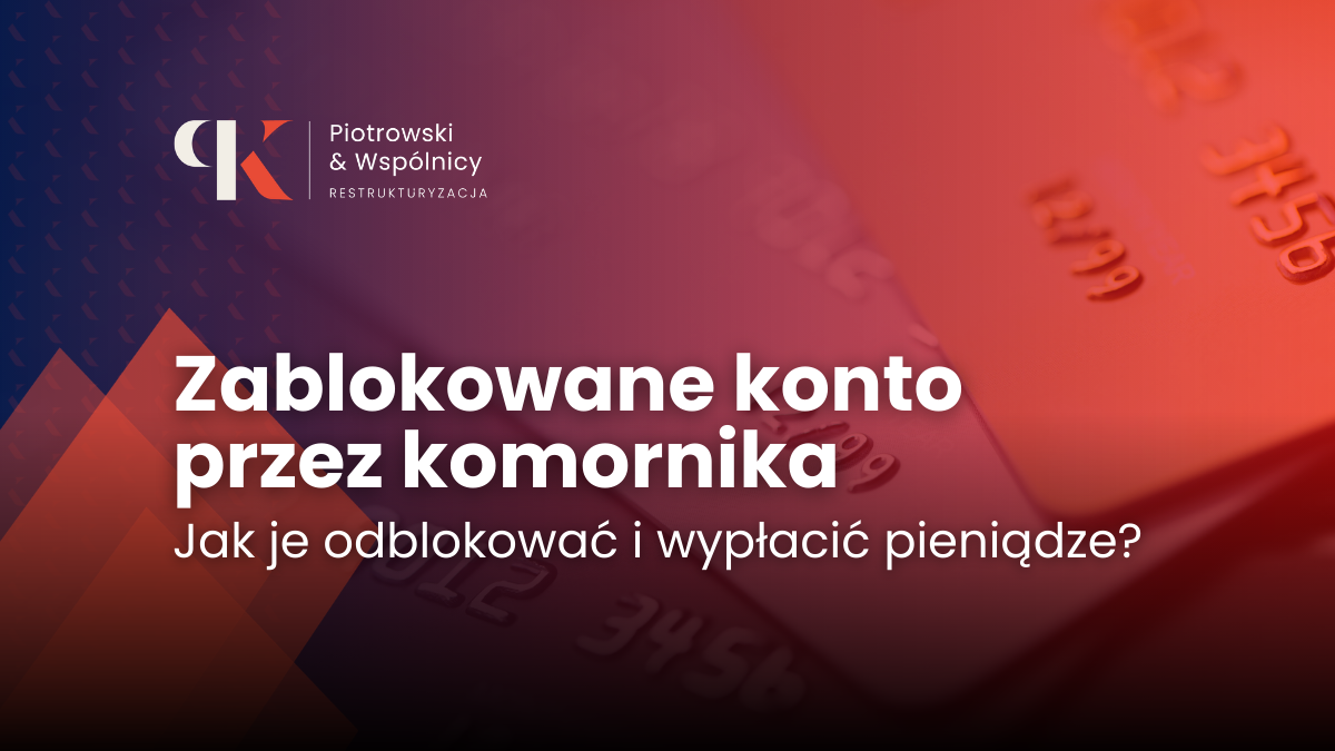 Zablokowane konto przez komornika