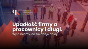 upadłość firmy a pracownicy i długi