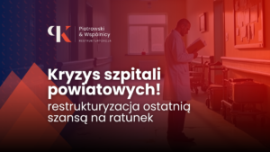Kryzys szpitali powiatowych