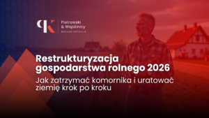 restrukturyzacja gospodarstwa rolnego
