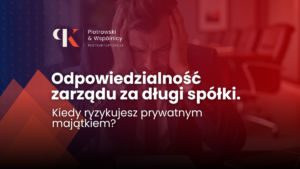 Odpowiedzialność zarządu za długi