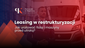 Leasing w restrukturyzacji